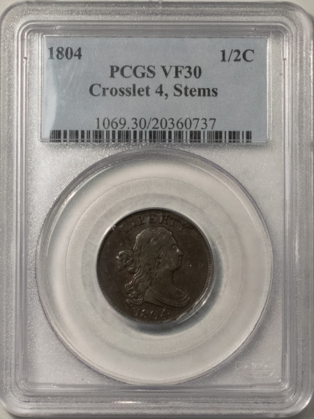 Draped Bust Half Cents 1804 DRAPED BUST HALF CENT, CROSSLET 4, STEMS – PCGS VF-30, C-9 W/ RETAINED CUD