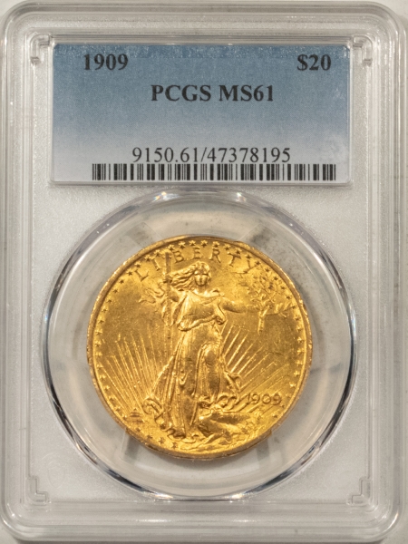$20 1909 $20 ST GAUDENS GOLD – PCGS MS-61, SCARCE! LOW MINTAGE DATE!