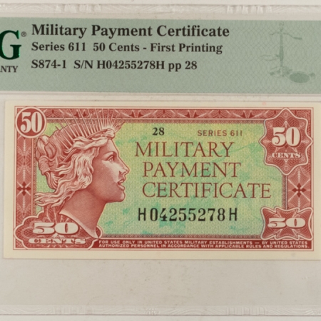 MPCs (Military Payment Certificates) MILITARY PAYMENT CERTIFICATE, SERIES 611, 50c FIRST PRINTING, PMG CU-64 EPQ! 