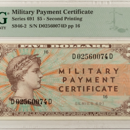 MPCs (Military Payment Certificates) MILITARY PAYMENT CERTIFICATE-SERIES 691, $5, SECOND PRINTING, PMG CHOICE UNC 64!