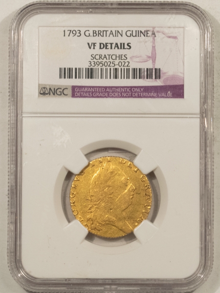 New Certified Coins 1793 GREAT BRITAIN GOLD GUINEA, KM-609 – NGC VF DETAILS, SCRATCHES, .2462 AGW