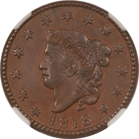 Coronet Head Large Cents 1818 CORONET HEAD LARGE CENT, N-6, R-1 – NGC AU-50 BN, LOVELY SURFACES!