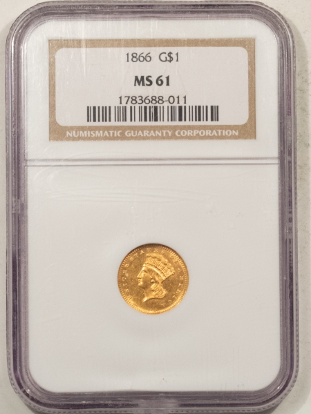 $1 1866 $1 GOLD DOLLAR, TYPE 3 – NGC MS-61, SCARCE DATE, MINTAGE 7100!