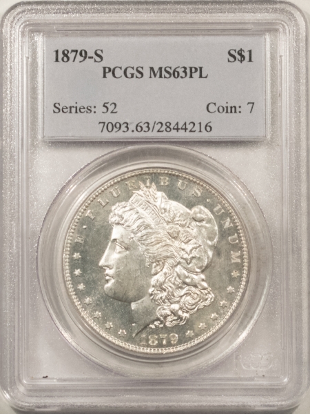 Morgan Dollars 1879-S MORGAN DOLLAR – PCGS MS-63 PROOFLIKE!