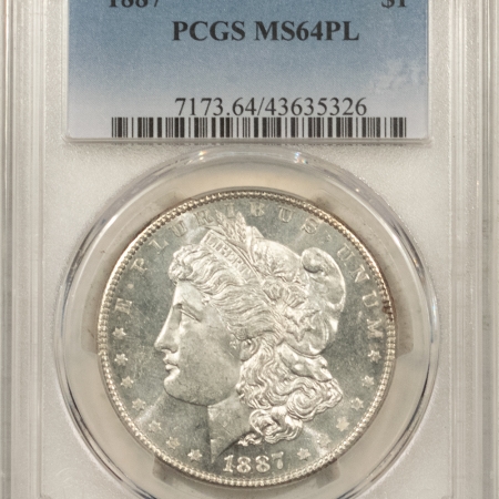 New Store Items 1887 MORGAN DOLLAR – PCGS MS-64 PL, PROOFLIKE! GREAT MIRRORS!