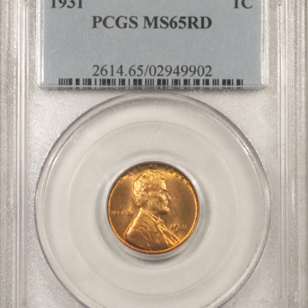 Lincoln Cents (Wheat) 1931 LINCOLN CENT – PCGS MS-65 RD, ORIGINAL GEM!