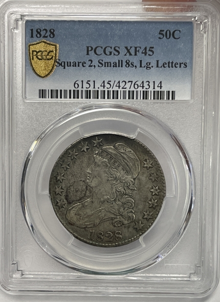 Early Halves 1828 CAPPED BUST HALF DOLLAR, SQ BASE 2, SM 8’S, LG LETTERS PCGS XF-45, ORIGINAL