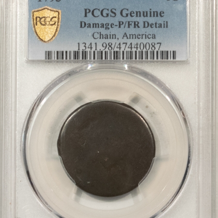 Flowing Hair Large Cents 1793 CHAIN CENT, AMERICA, PCGS GENUINE, DAMAGE-P/FR DETAIL, SMOOTH PLANCHET