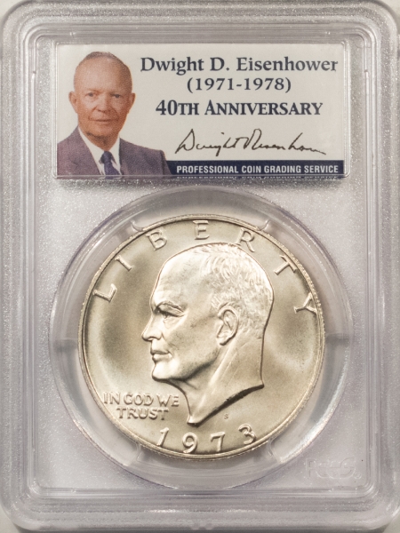 Eisenhower Dollars 1973-S EISENHOWER SILVER DOLLAR – PCGS MS-67, EISENHOWER 40TH ANNIVERSARY HOLDER