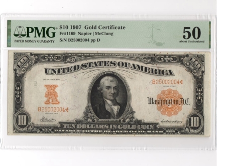 Large Gold Certificates 1907 $10 GOLD CERTIFICATE, FR-1169, PMG ABOUT UNIRCULATED 50; BRIGHT & LOOKS UNC