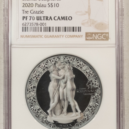 New Store Items 2020 PALAU $10 2 OZ SILVER, ETERNAL SCULPTURES, TRE GRAZIE, NGC PF-70 UCAM