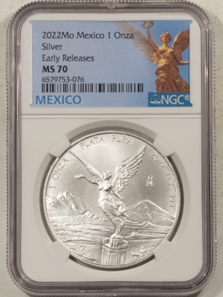 New Certified Coins 2022 MEXICO 1 OZ SILVER LIBERTAD, 1 ONZA, NGC MS-70 EARLY RELEASES